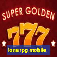 lonarpg mobile